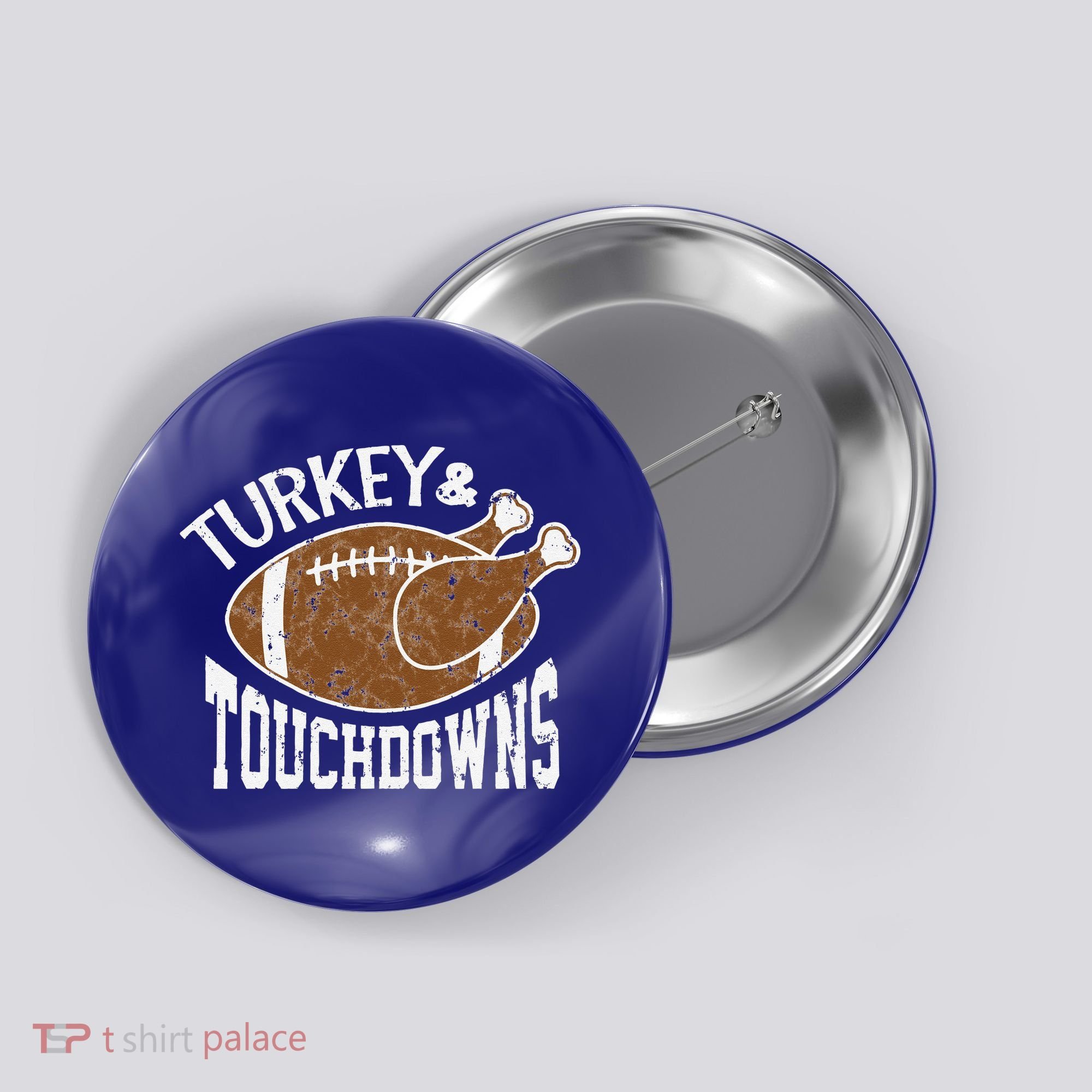 Cute Turkey And Touchdowns Funny Thanksgiving Football Button
