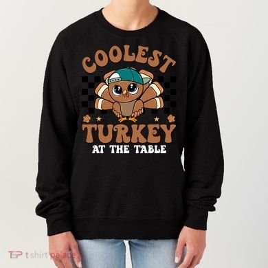 Coolest Turkey At The Table Retro Cute Thanksgiving Women's Sweatshirt