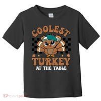 Coolest Turkey At The Table Retro Cute Thanksgiving Toddler T-Shirt thumb 0