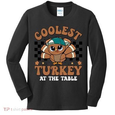 Coolest Turkey At The Table Retro Cute Thanksgiving Kids Long Sleeve Shirt