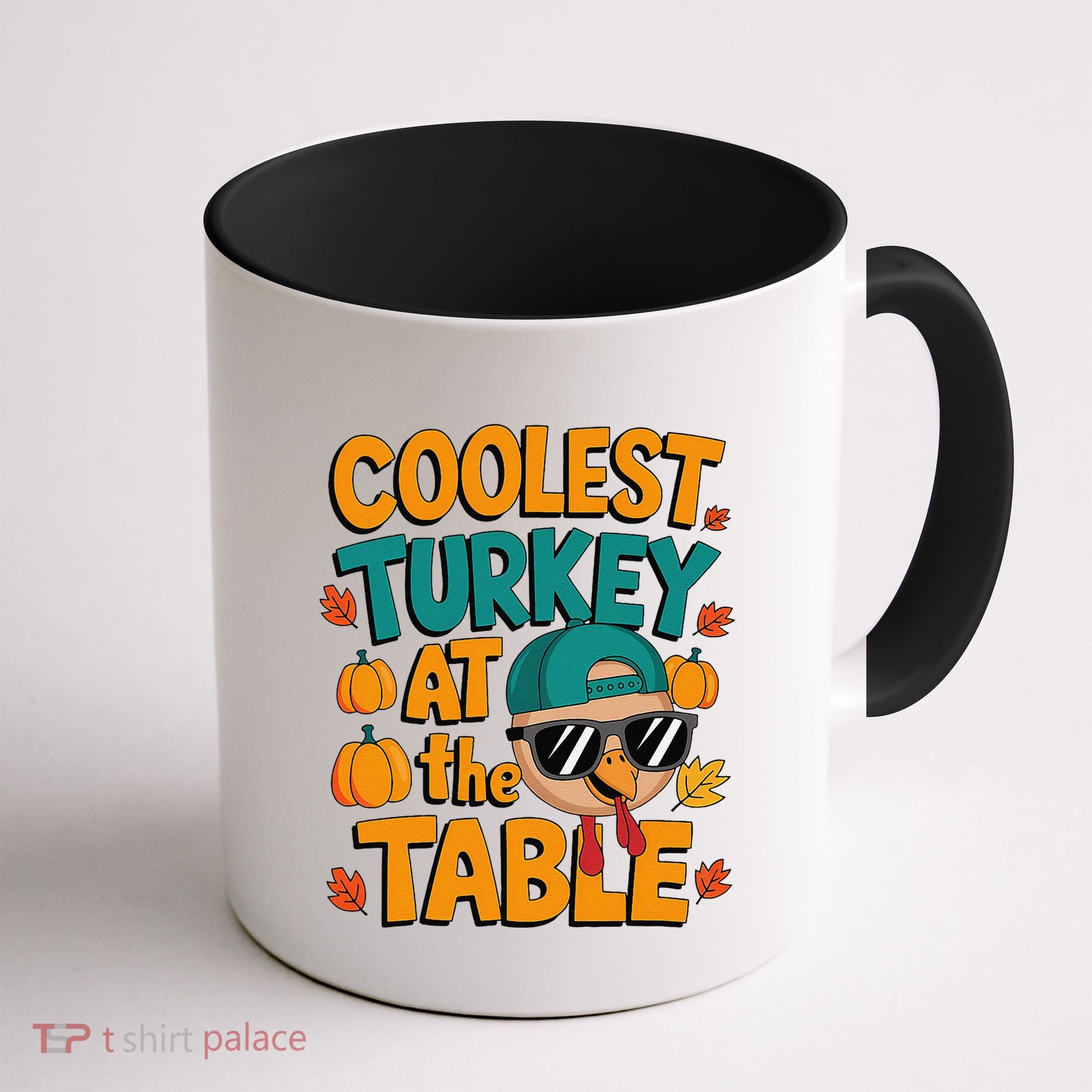 Coolest Turkey At The Table Funny Coffee Mug
