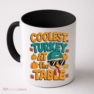 Coolest Turkey At The Table Funny Coffee Mug