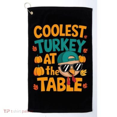 Coolest Turkey At The Table Funny Golf Towel
