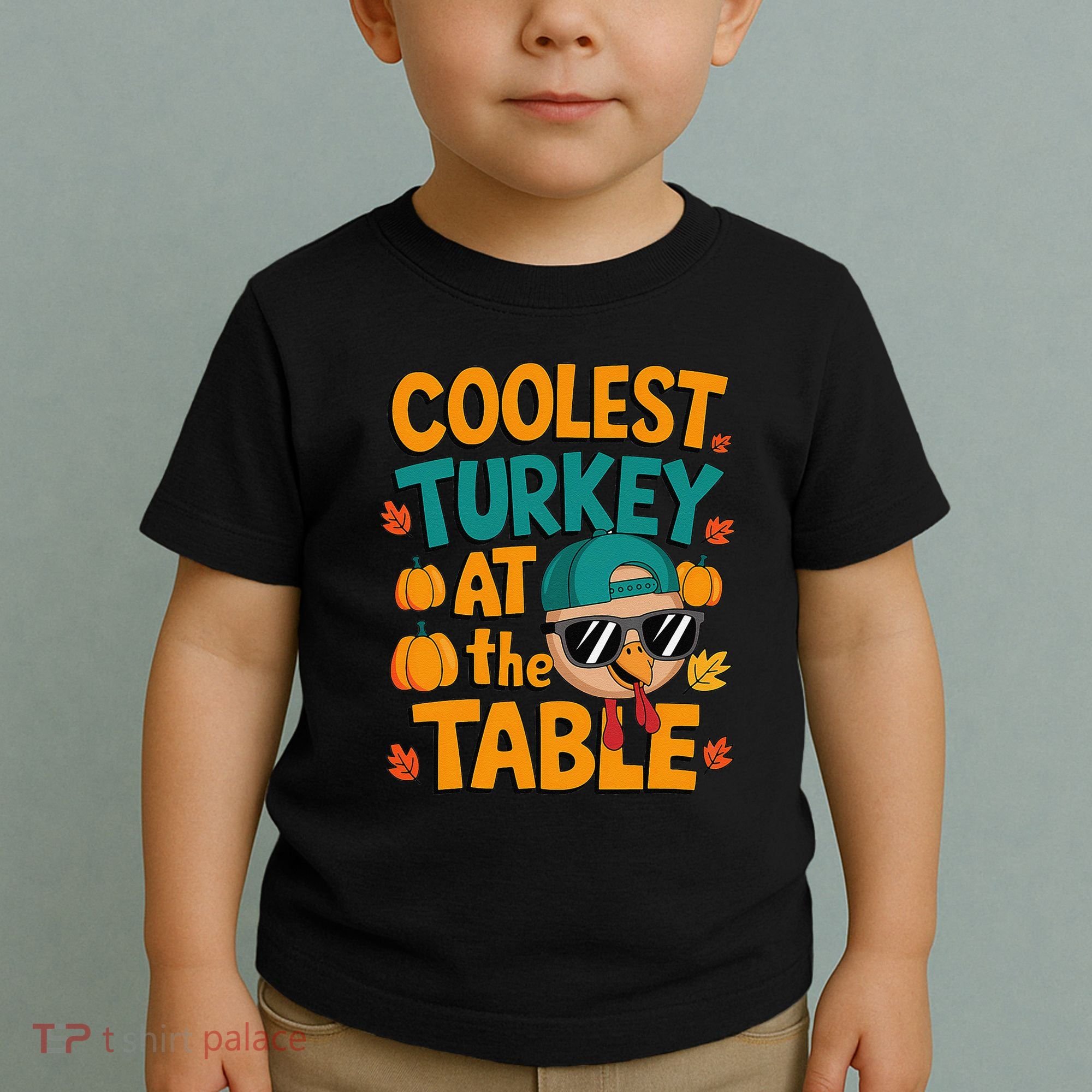 Coolest Turkey At The Table Funny Toddler T-Shirt