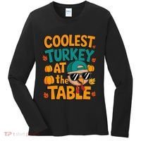 Coolest Turkey At The Table Funny Women's Long Sleeve Shirt thumb 0