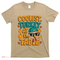Coolest Turkey At The Table Funny T-Shirt thumb 0