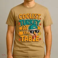 Coolest Turkey At The Table Funny T-Shirt thumb 3