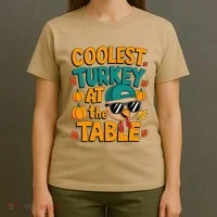 Coolest Turkey At The Table Funny T-Shirt thumb 4