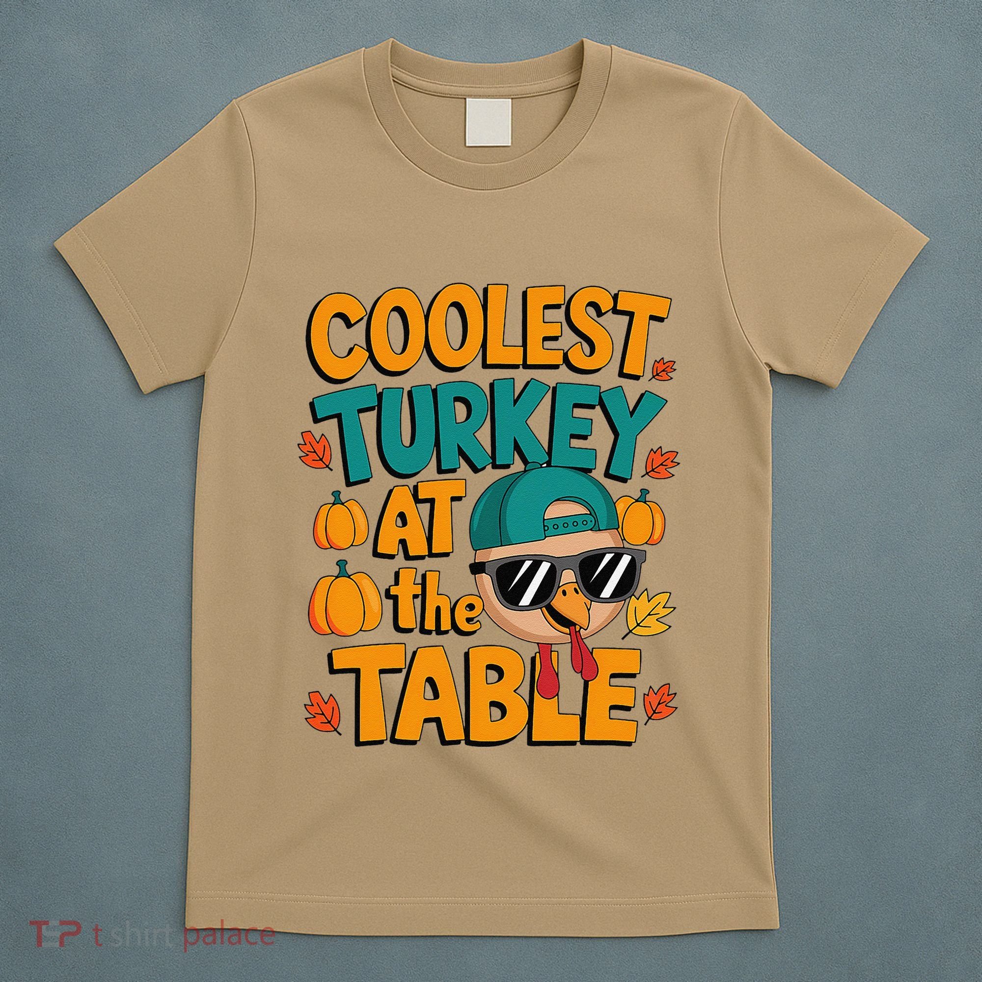 Coolest Turkey At The Table Funny T-Shirt