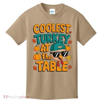 Coolest Turkey At The Table Funny Kids T-Shirt