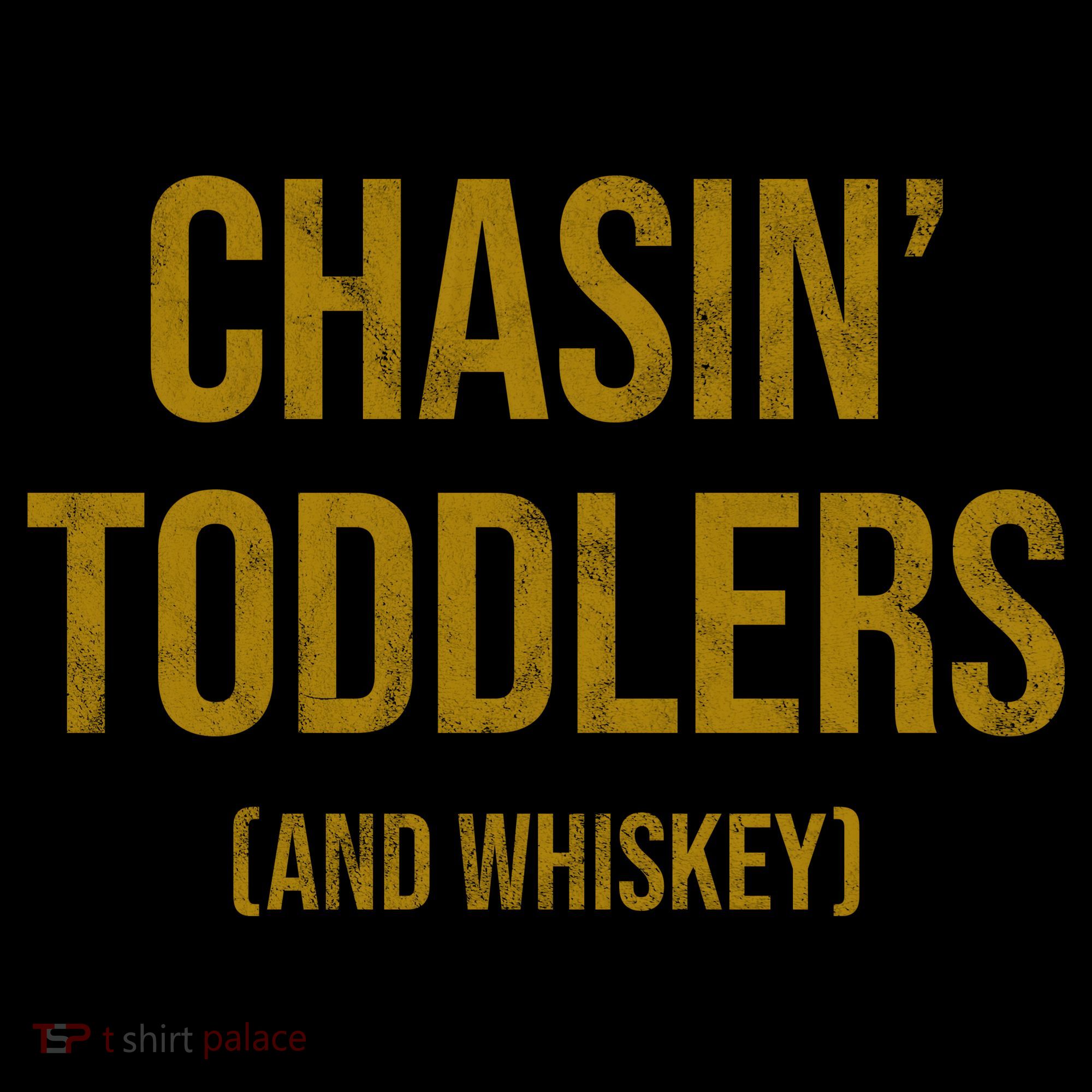 Chasin Toddlers And Whiskey Funny Parent Coffee Mug