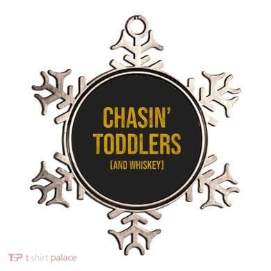 Chasin Toddlers And Whiskey Funny Parent Ornament