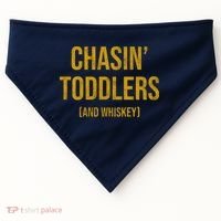 Chasin Toddlers And Whiskey Funny Parent USA-Made Doggie Bandana thumb 0