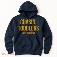 Chasin Toddlers And Whiskey Funny Parent Hoodie thumb 0