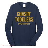Chasin Toddlers And Whiskey Funny Parent Long Sleeve Shirt thumb 0