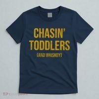 Chasin Toddlers And Whiskey Funny Parent T-Shirt thumb 5
