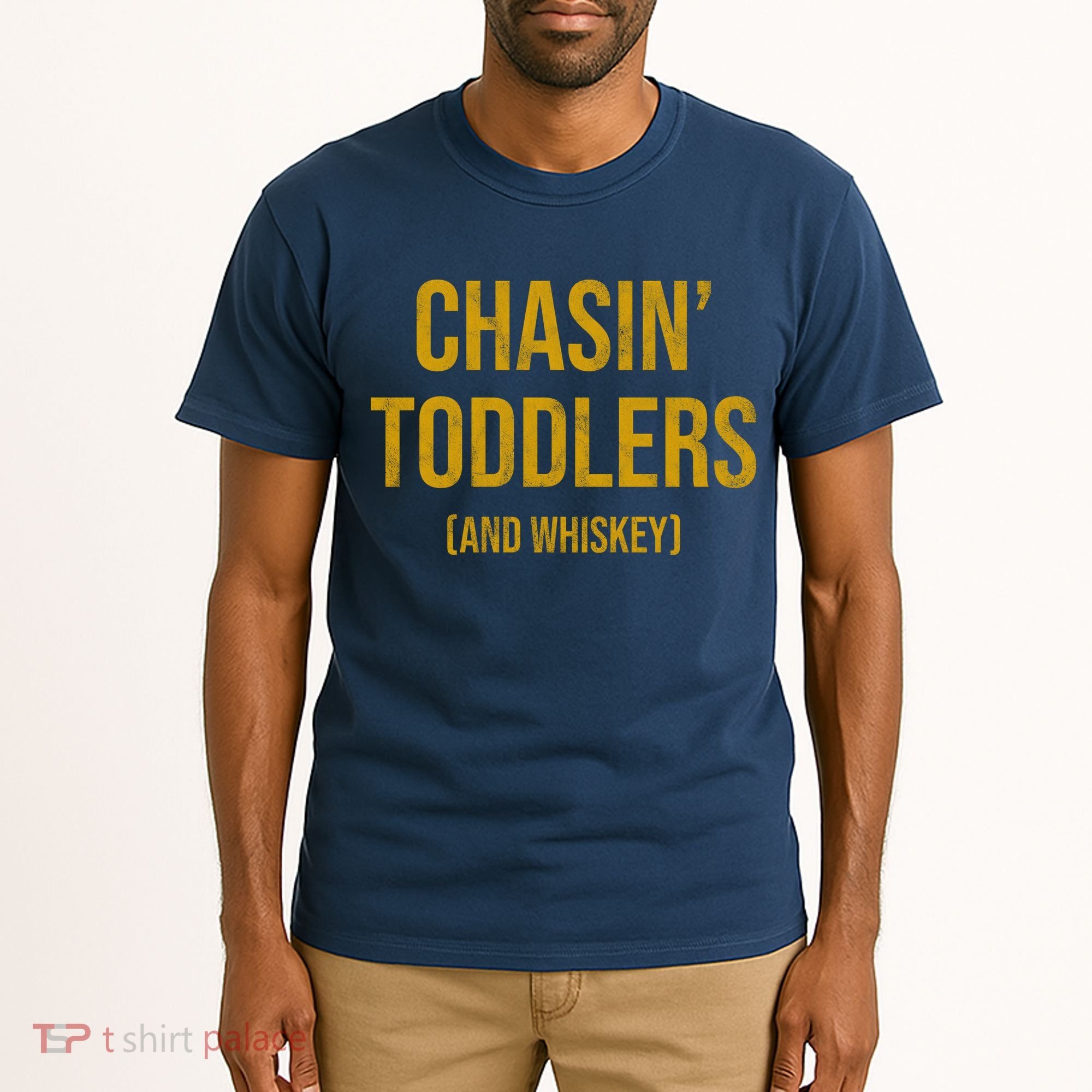 Chasin Toddlers And Whiskey Funny Parent Tall T-Shirt