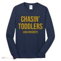 Chasin Toddlers And Whiskey Funny Parent Tall Long Sleeve Shirt thumb 0