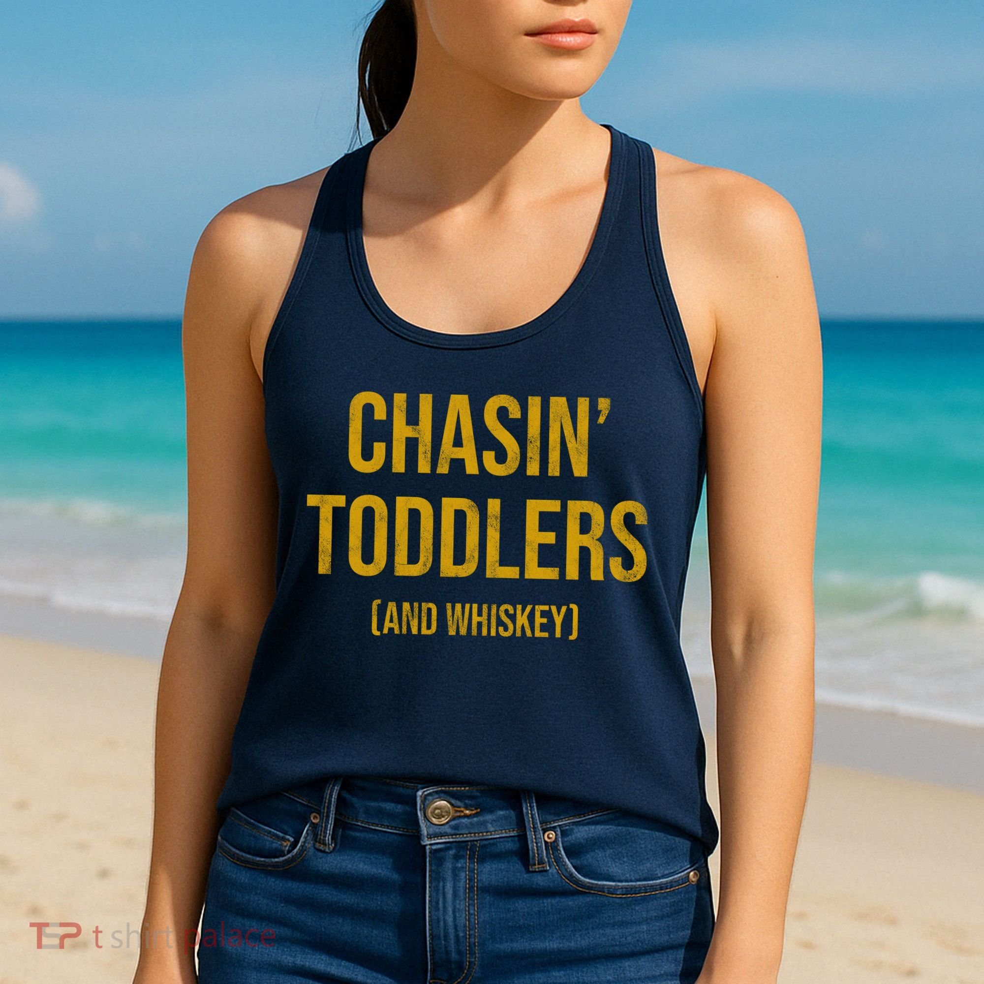 Chasin Toddlers And Whiskey Funny Parent Women's Tank Top
