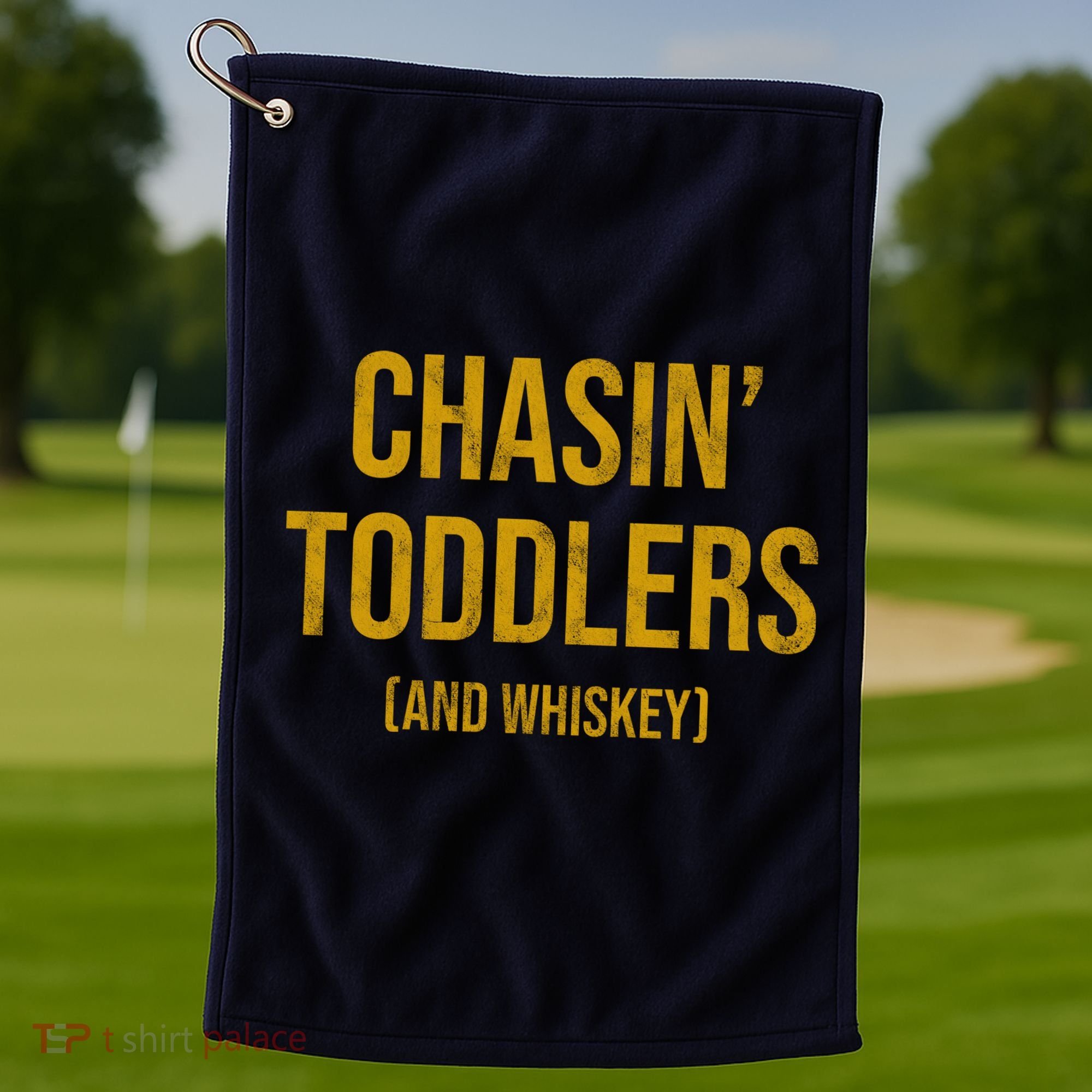 Chasin Toddlers And Whiskey Funny Parent Golf Towel