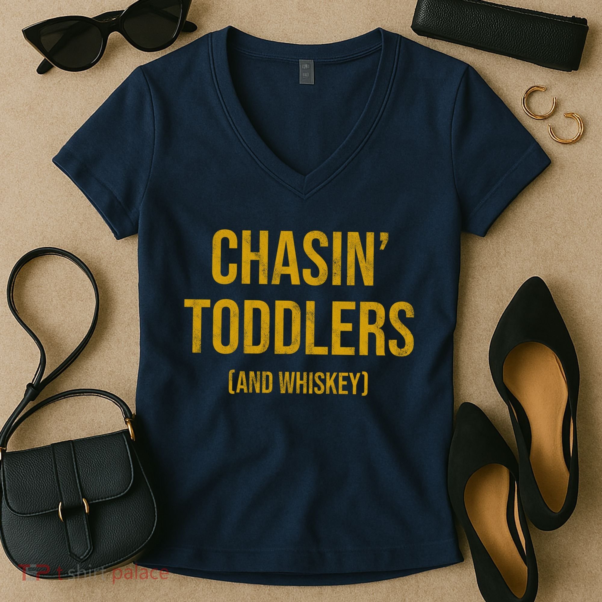 Chasin Toddlers And Whiskey Funny Parent Women's V-Neck T-Shirt