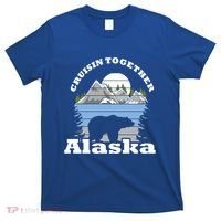 Cruisin Together Alaska Cruise Ship Family Vacation Cute Gift T-Shirt thumb 0