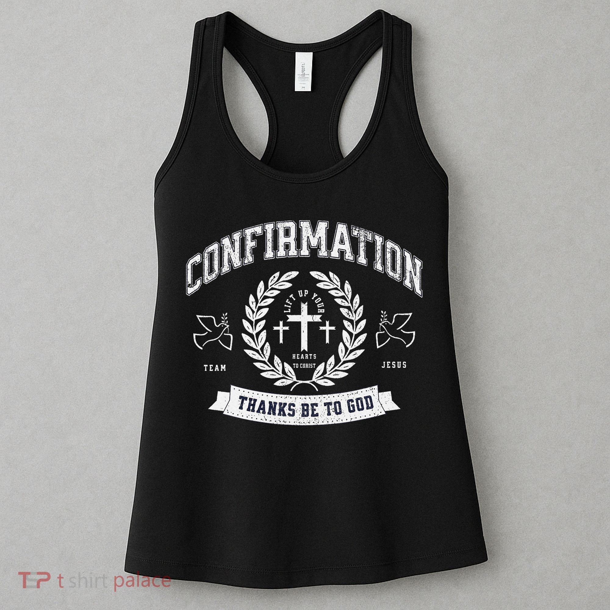 Confirmation Thanks Be To God Christian Catholic Jesus Women's Tank Top