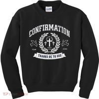 Confirmation Thanks Be To God Christian Catholic Jesus Kids Sweatshirt thumb 0