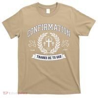 Confirmation Thanks Be To God Christian Catholic Jesus T-Shirt thumb 0