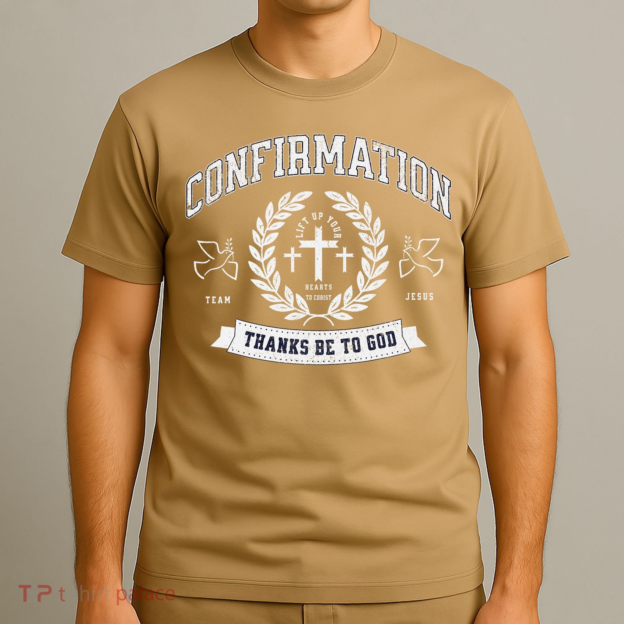 Confirmation Thanks Be To God Christian Catholic Jesus T-Shirt