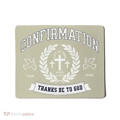 Confirmation Thanks Be To God Christian Catholic Jesus Mousepad