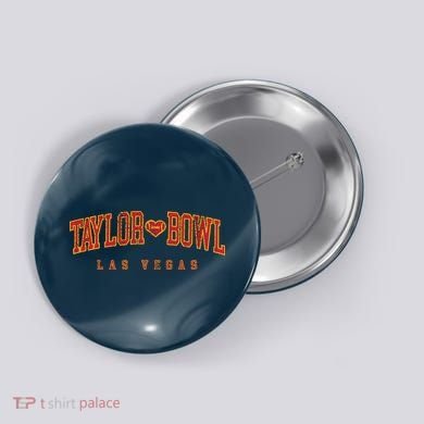 Cool Taylor Bowl Las Vegas 2024 Button