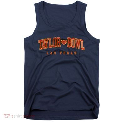 Cool Taylor Bowl Las Vegas 2024 Tank Top