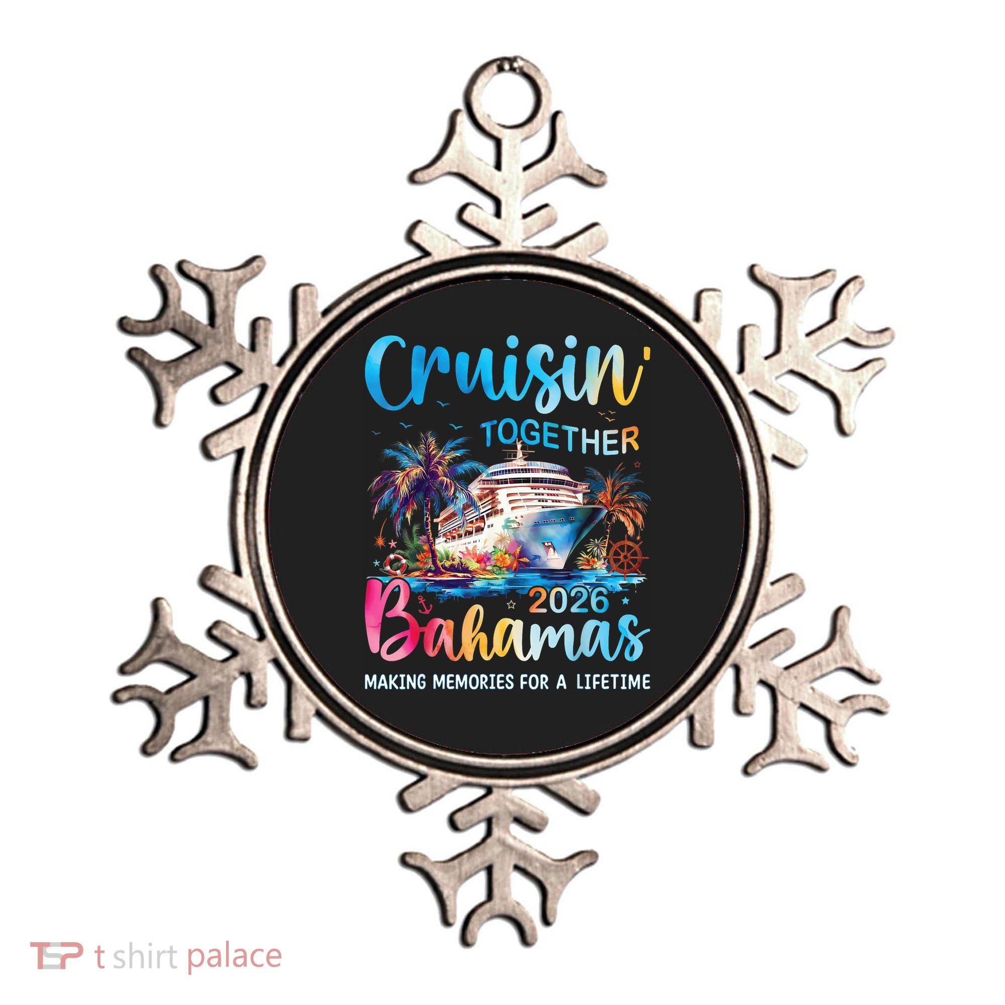Cruisin Together Bahamas 2026 Making Memories For A Lifetime Ornament