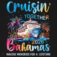 Cruisin Together Bahamas 2026 Making Memories For A Lifetime Ornament thumb 1