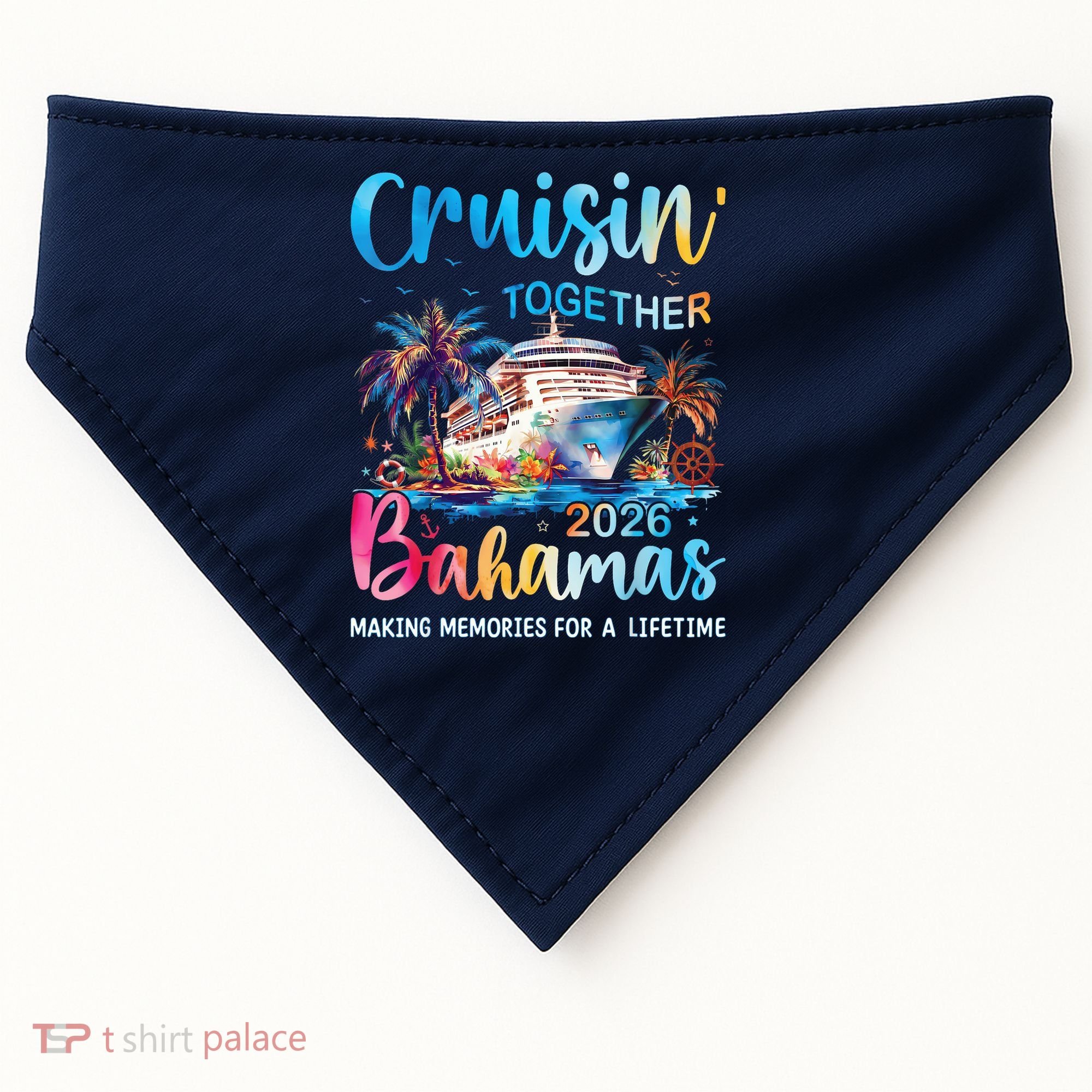 Cruisin Together Bahamas 2026 Making Memories For A Lifetime USA-Made Doggie Bandana