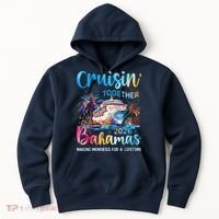 Cruisin Together Bahamas 2026 Making Memories For A Lifetime Hoodie thumb 0