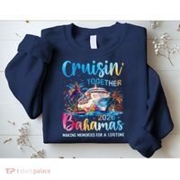 Cruisin Together Bahamas 2026 Making Memories For A Lifetime Sweatshirt thumb 2