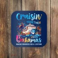 Cruisin Together Bahamas 2026 Making Memories For A Lifetime Coaster thumb 0