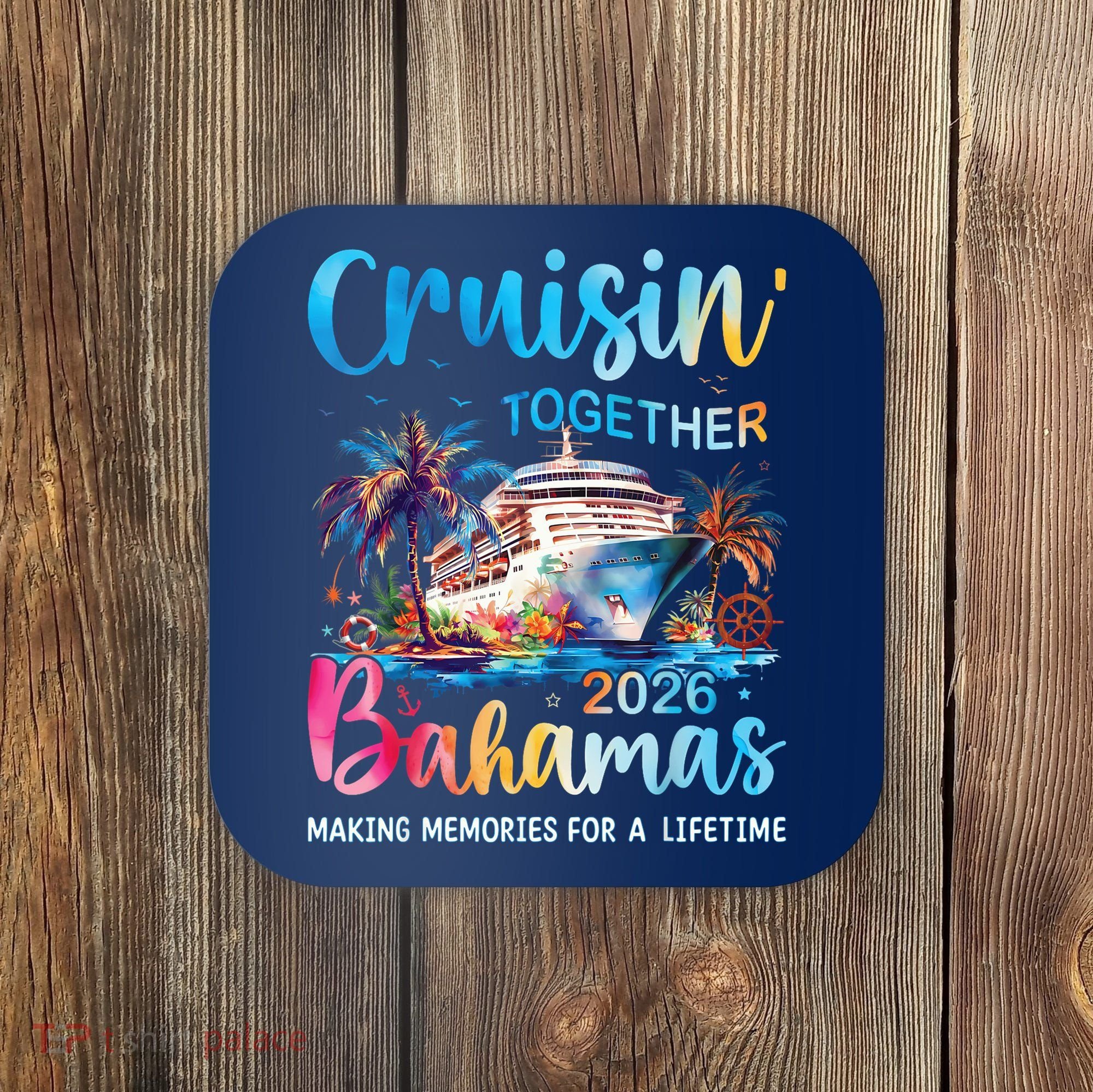 Cruisin Together Bahamas 2026 Making Memories For A Lifetime Coaster