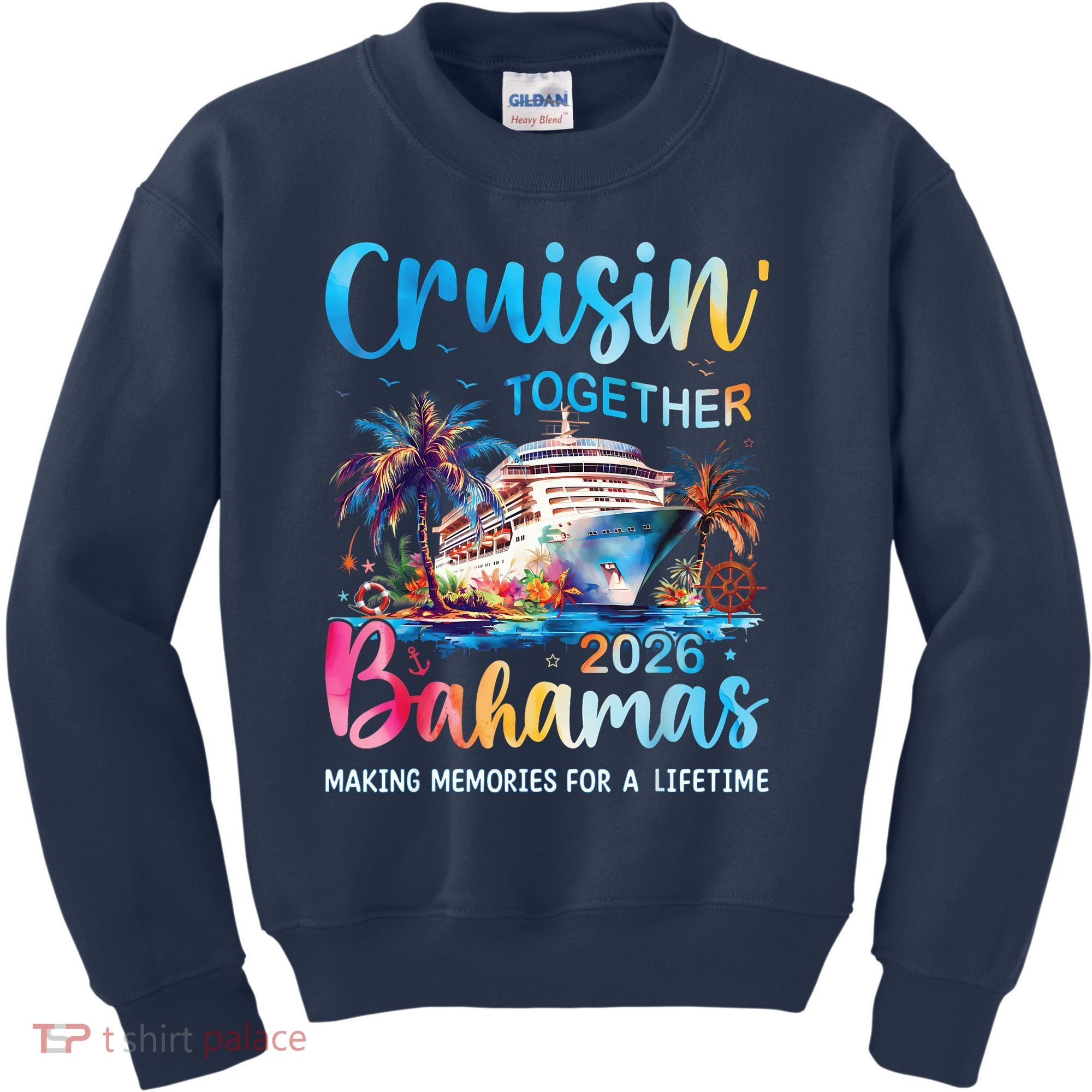 Cruisin Together Bahamas 2026 Making Memories For A Lifetime Kids Sweatshirt