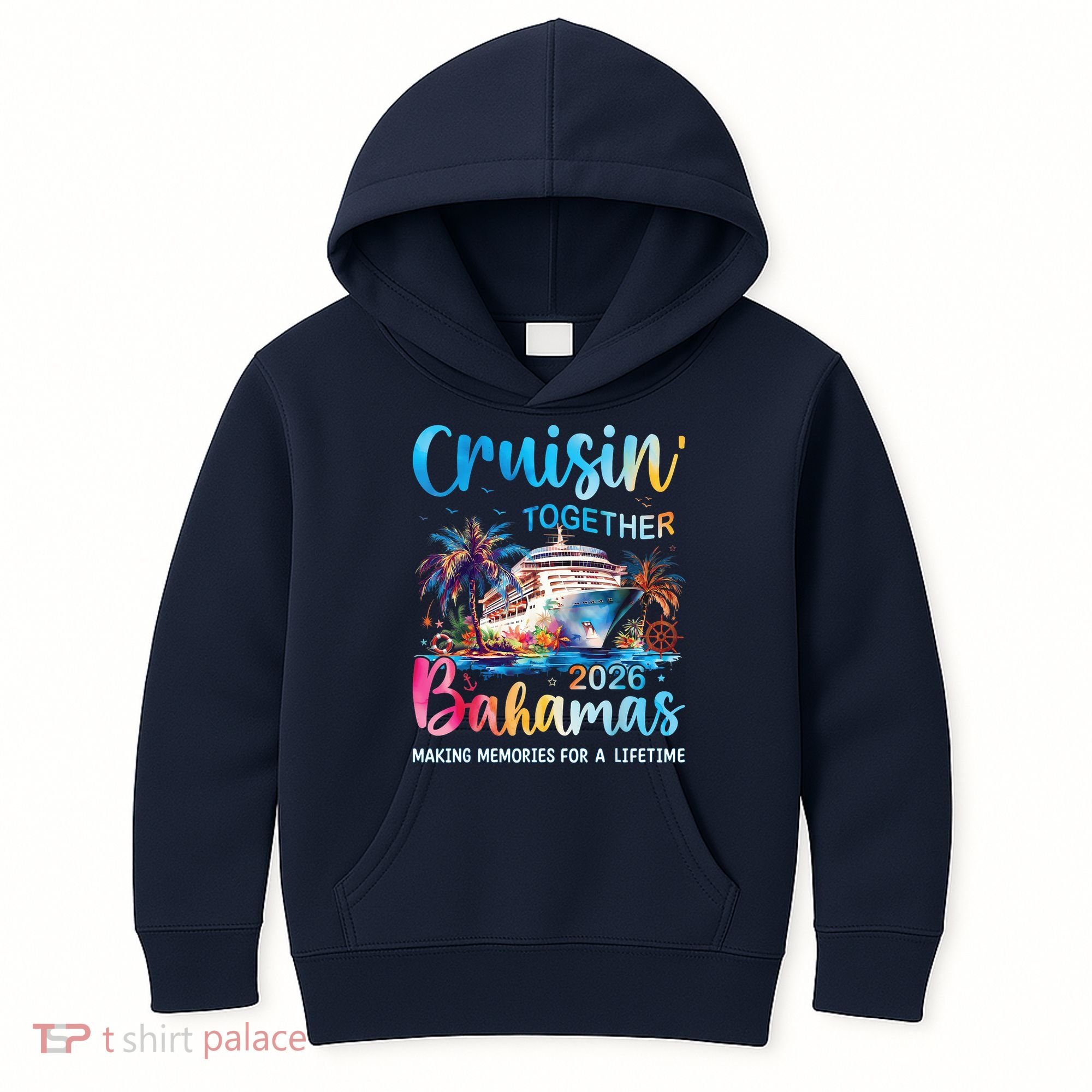 Cruisin Together Bahamas 2026 Making Memories For A Lifetime Kids Hoodie