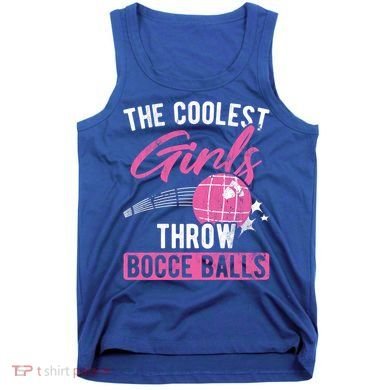 Coolest Throw Bocce Ball Great Gift Tank Top