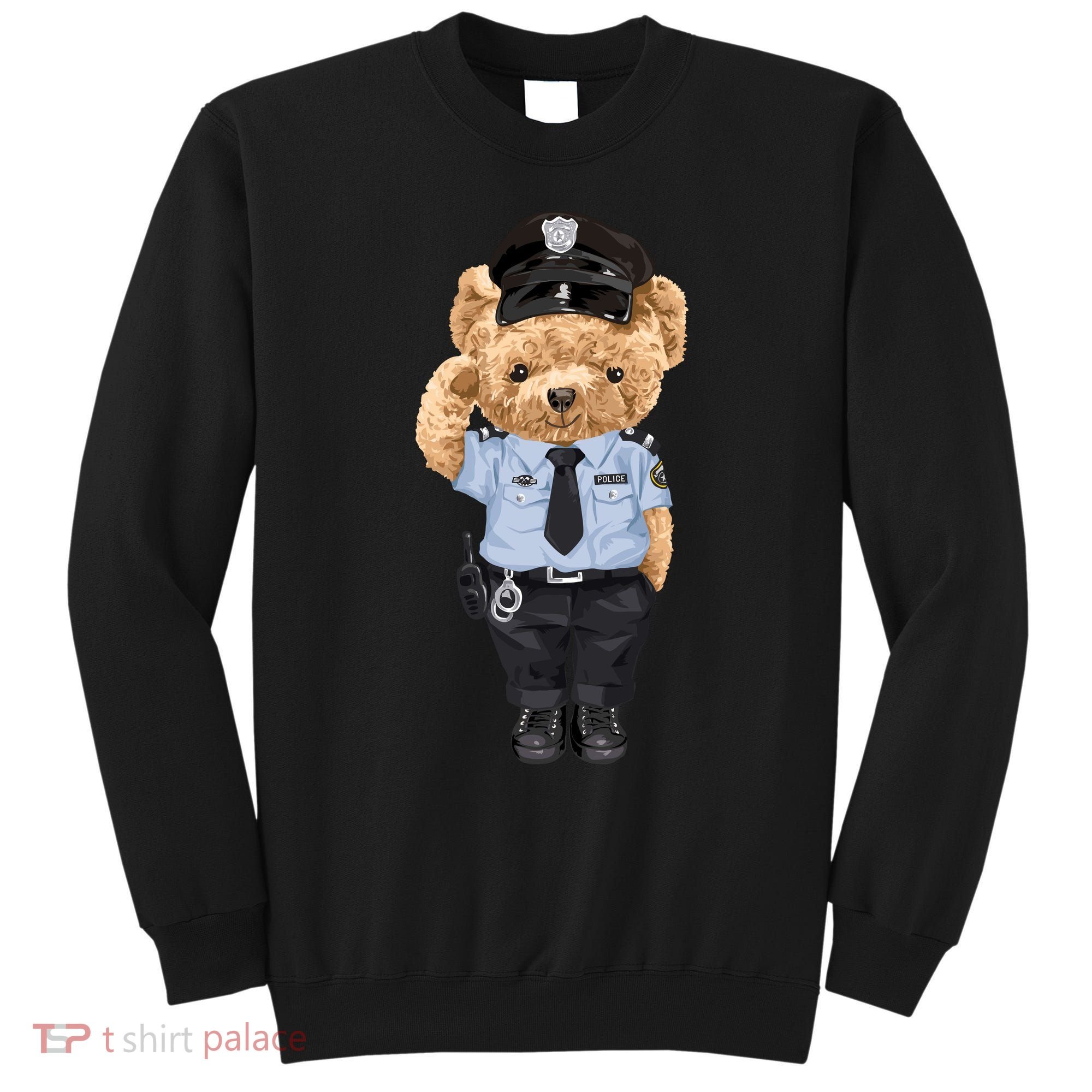 Cute Teddy Bear In Police Uniform Sweatshirt