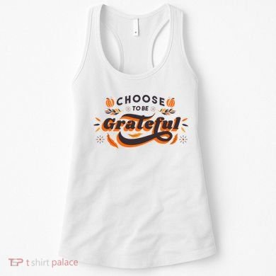 Choose To Be Grateful Pumpkin Women's Tank Top