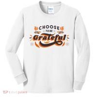 Choose To Be Grateful Pumpkin Kids Long Sleeve Shirt thumb 0