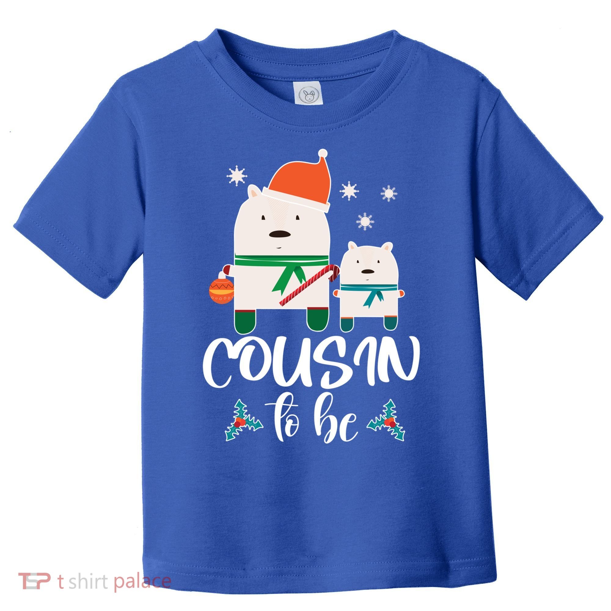 Cousin To Be Polar Bear Christmas Shower Cool Gift Toddler T-Shirt
