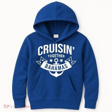 Cruisin Together Bahamas Gift Kids Hoodie