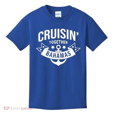 Cruisin Together Bahamas Gift Kids T-Shirt