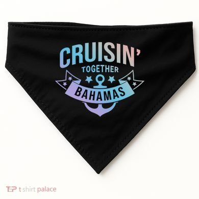 Cruisin Together Bahamas Gift USA-Made Doggie Bandana